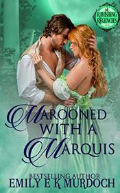 Marooned with a Marquis (Ravishing Regencies)