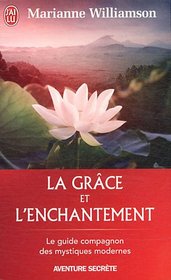 La grâce et l'enchantement (French Edition)
