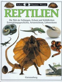 Sehen, Staunen, Wissen: Reptilien.