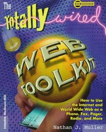 The Totally Wired Web Toolkit