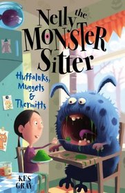 Huffaluks, Muggots and Thermitts (Nelly the Monster Sitter)