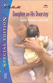 Daughter on His Doorstep (Wilders of Wyatt County) (Silhouette Special Edition, No 1434)