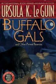 Buffalo Gals: And Other Animal Presences