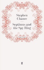 Septimus and the Spy Ring