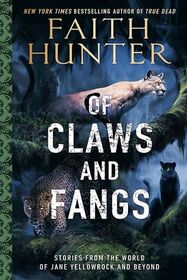 Of Claws and Fangs (Jane Yellowrock)