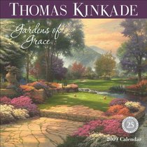 Thomas Kinkade Gardens of Grace: 2009 Wall Calendar