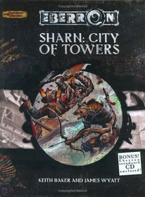 Sharn: City of Towers (Eberron:  Supplements)