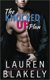 The Knocked up Plan (One Love, Bk 4)