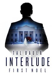Interlude: First Noel (Executive Office, Bk 4)