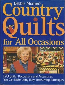 Debbie Mumm's Country Quilts for All Occasions