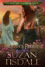 Brogan's Promise: Book Three of The Mackintoshes and McLarens (Volume 3)