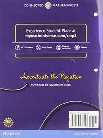 CONNECTED MATHEMATICS 3 STUDENT EDITION GRADE 7: ACCENTUATE THE NEGATIVE: INTEGERS AND RATIONAL NUMBERS COPYRIGHT 2014
