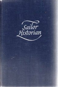 Sailor Historian: The Best of Samuel Eliot Morison