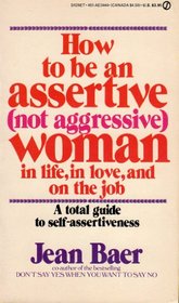How to Be an Assertive Woman
