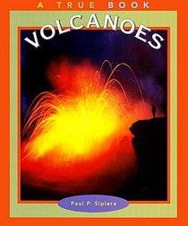 Volcanoes (True Books: Nature)