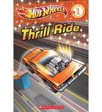 Thrill Ride (Hot Wheels: Scholastic Reader, Level 1)