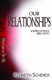 Our Relationships: Soldier of Peace Bible Study