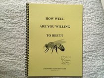How well are you willing to be?: A beginners's 