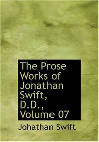 The Prose Works, Volume 7: Historical and Political Tracts-Irish