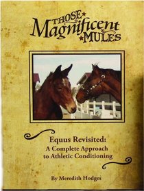 Equus Revisited: A Complete Approach to Athletic Conditioning