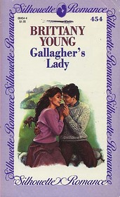 Gallagher's Lady (Silhouette Romance, No 454)