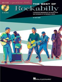 The Best of Rockabilly : A Step-by-Step Breakdown of the Guitar Styles and Techniques of the Rockabilly Greats
