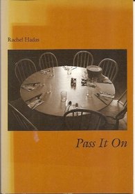 Pass It on (Princeton Series of Contemporary Poets)