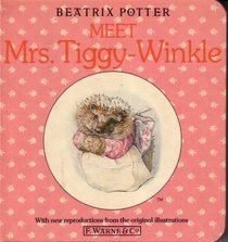 Meet Mrs. Tiggy-winkle (First Board Book, Potter)