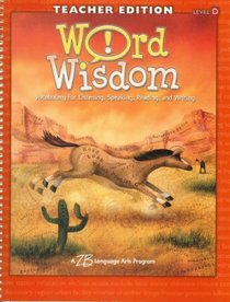 Word Wisdom: Vocabulary for Listening, Speaking, Reading, and Writing (Level D)