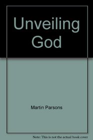 Unveiling God: Contextualizing Christology for Islamic Culture