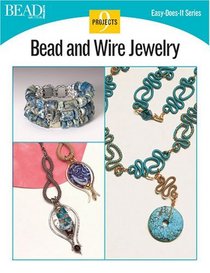 Bead  Wire Jewelry (Easy-Does-It)