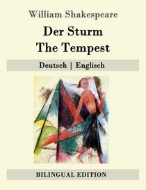 Der Sturm / The Tempest: Deutsch | Englisch (Bilingual Edition) (German Edition)