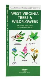 West Virginia Trees & Wildflowers: An Introduction to Familiar Species (A Pocket Naturalist Guide)