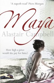 Maya. Alastair Campbell