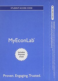 Economics Today: The Micro View Plus MyEconLab with Pearson eText -- Access Card Package (18th Edition)