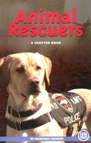 Animal Rescuers (True Tales: A Chapter Book)