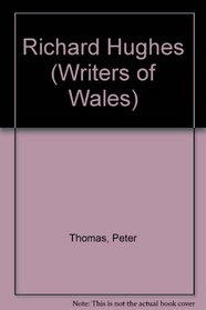 Richard Hughes (Writers of Wales)