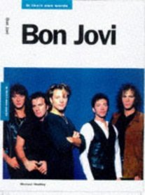Bon Jovi (In Their Own Words (Scholastic Paperback))
