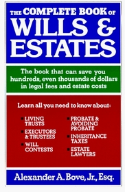 The Complete Book of Wills and Estates