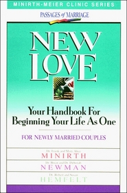 New Love (Minirth-Meier Clinic Series : Passages of Marriage)