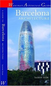 Barcelona Architecture (Watermark Architectural Guides)