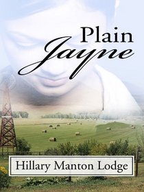 Plain Jayne (Thorndike Press Large Print Christian Fiction)