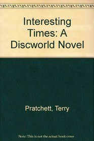 Interesting Times: A Discworld Novel