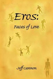 Eros: Faces of Love