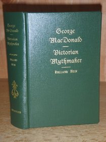 George McDonald: Victorian Myth Maker