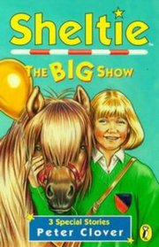 Sheltie Special 3: the Big Show
