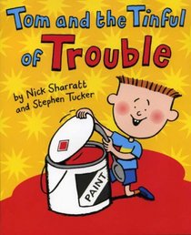 Tom and the Tinful of Trouble