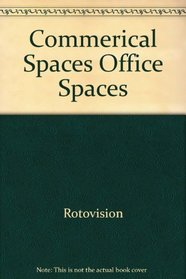 Commercial Space: Offices, Design and Layout