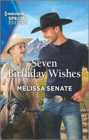 Seven Birthday Wishes (Dawson Family Ranch, Bk 11) (Harlequin Special Edition, No 2990)