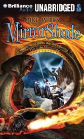 Mirrorshade (The Mirrorscape Trilogy)